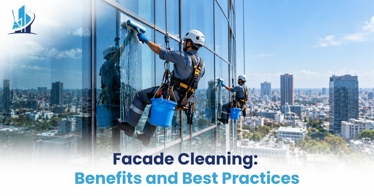 Facade Cleaning: Benefits and Best Practices